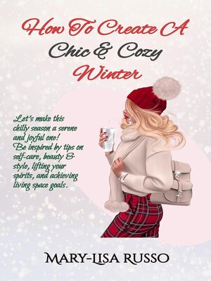 cover image of How to Create a Chic & Cozy Winter